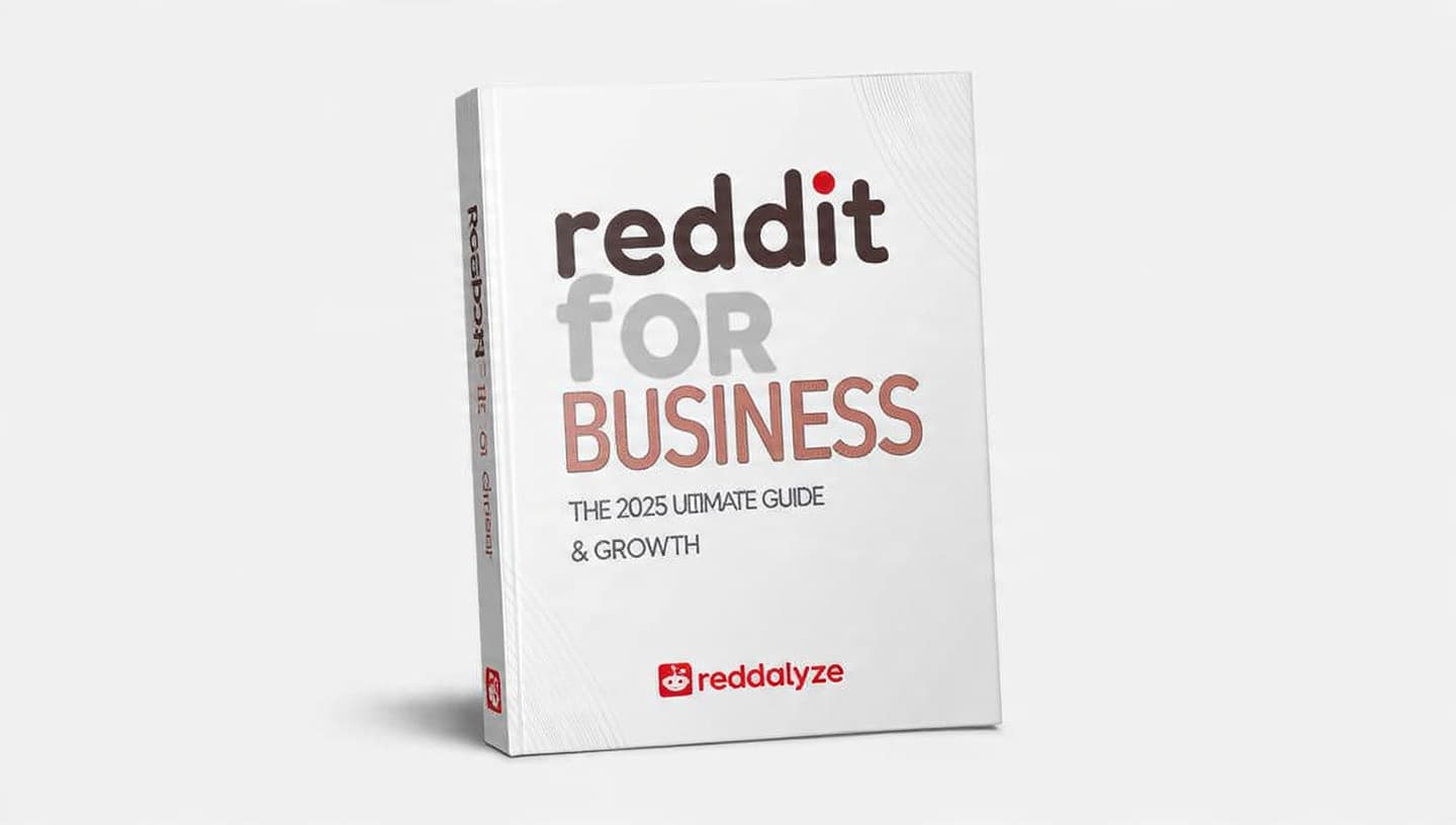 Reddit for Business: The 2025 Ultimate Guide to Marketing & Growth