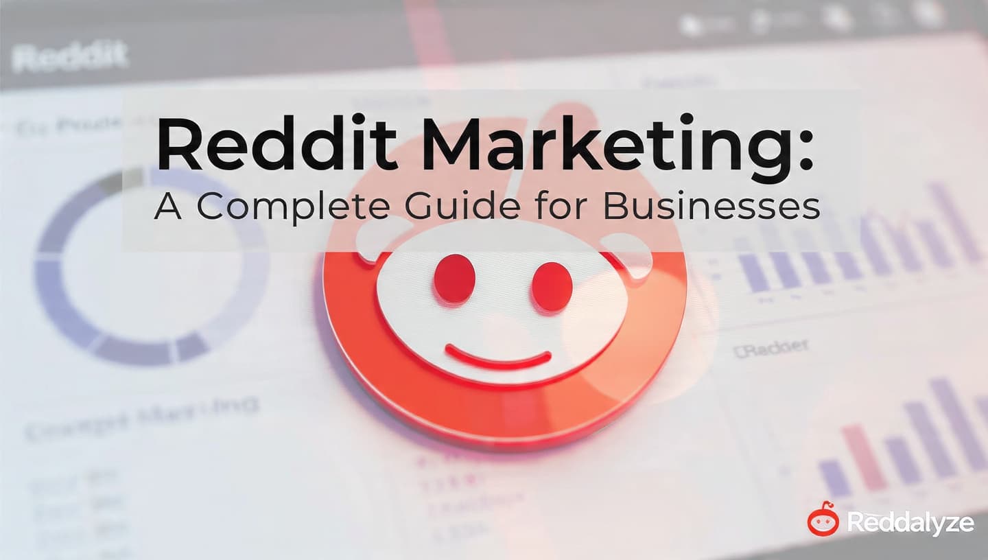 What is Reddit Marketing? A Complete Guide for Businesses